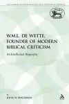 W.M.L. de Wette, Founder of Modern Biblical Criticism cover