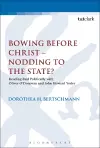 Bowing before Christ - Nodding to the State? cover