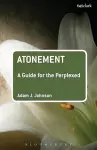 Atonement: A Guide for the Perplexed cover