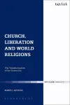 Church, Liberation and World Religions cover