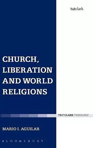 Church, Liberation and World Religions cover