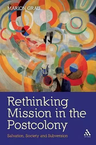 Rethinking Mission in the Postcolony cover