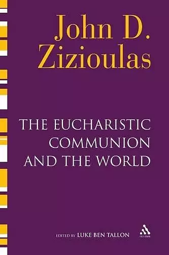 The Eucharistic Communion and the World cover