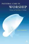 Pastoral Care in Worship cover