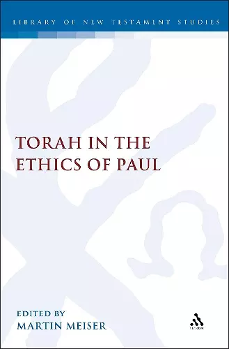 The Torah in the Ethics of Paul cover