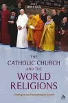 The Catholic Church and the World Religions cover