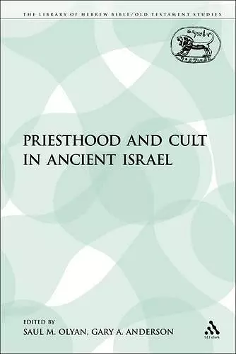 Priesthood and Cult in Ancient Israel cover