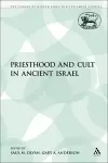 Priesthood and Cult in Ancient Israel cover