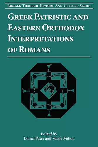 Greek Patristic and Eastern Orthodox Interpretations of Romans cover