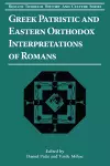 Greek Patristic and Eastern Orthodox Interpretations of Romans cover