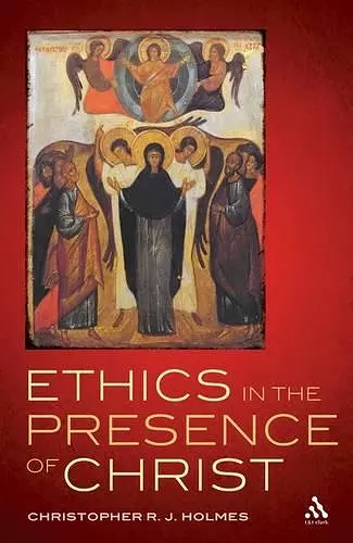 Ethics in the Presence of Christ cover