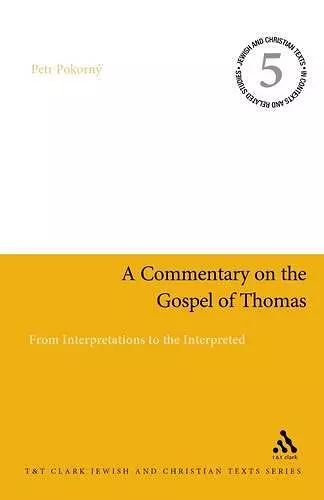 A Commentary on the Gospel of Thomas cover