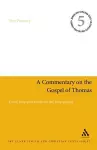 A Commentary on the Gospel of Thomas cover