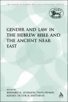 Gender and Law in the Hebrew Bible and the Ancient Near East cover