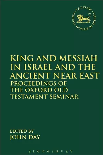 King and Messiah in Israel and the Ancient Near East cover