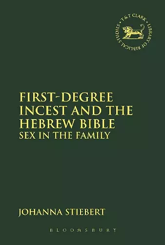 First-Degree Incest and the Hebrew Bible cover