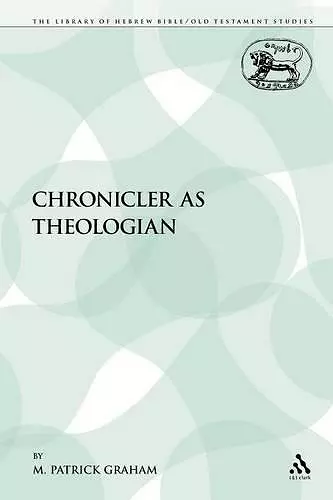 The Chronicler as Theologian cover