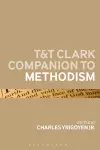 T&T Clark Companion to Methodism cover