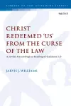 Christ Redeemed 'Us' from the Curse of the Law cover