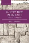 Sanctify them in the Truth cover