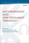 Anthropology and New Testament Theology cover