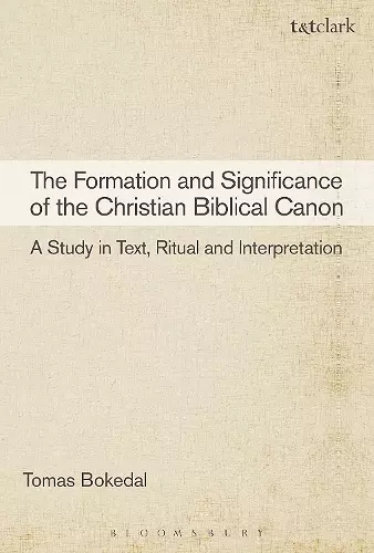 The Formation and Significance of the Christian Biblical Canon cover