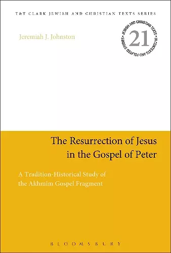 The Resurrection of Jesus in the Gospel of Peter cover