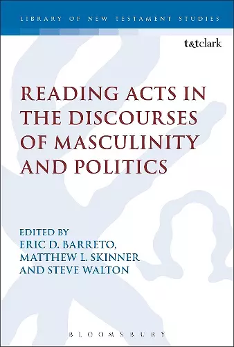 Reading Acts in the Discourses of Masculinity and Politics cover