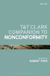 T&T Clark Companion to Nonconformity cover