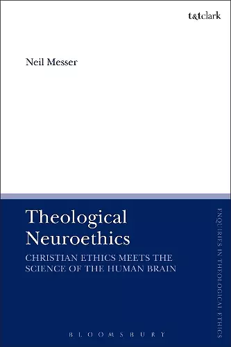 Theological Neuroethics cover