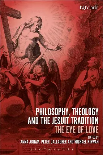 Philosophy, Theology and the Jesuit Tradition cover