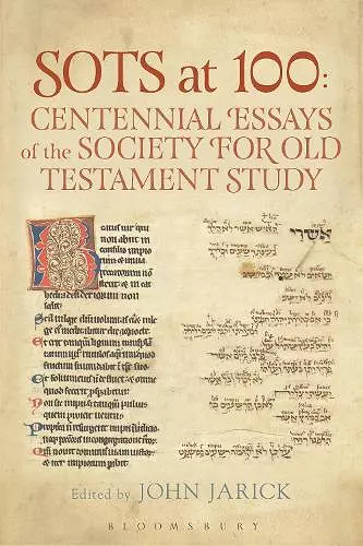 SOTS at 100: Centennial Essays of the Society for Old Testament Study cover