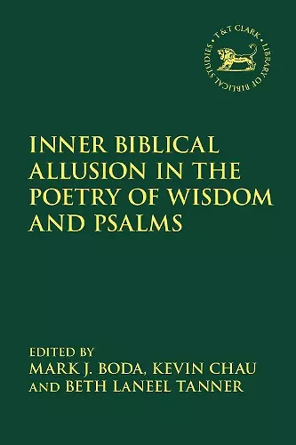 Inner Biblical Allusion in the Poetry of Wisdom and Psalms cover