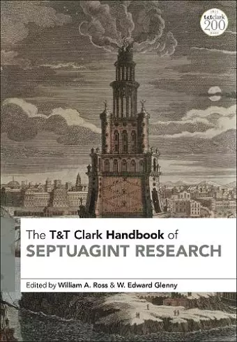 T&T Clark Handbook of Septuagint Research cover