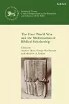 The First World War and the Mobilization of Biblical Scholarship cover