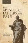 The Apostolic Fathers and Paul cover