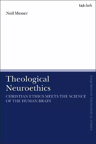 Theological Neuroethics cover