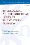 Theory and Theology in the Synoptic Problem cover