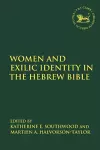 Women and Exilic Identity in the Hebrew Bible cover