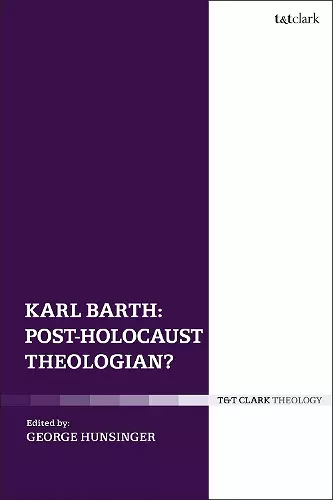 Karl Barth: Post-Holocaust Theologian? cover