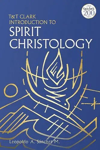 T&T Clark Introduction to Spirit Christology cover