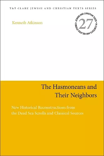 The Hasmoneans and Their Neighbors cover