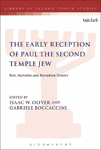 The Early Reception of Paul the Second Temple Jew cover