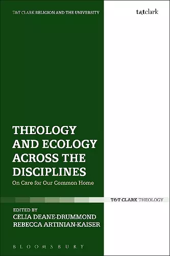 Theology and Ecology Across the Disciplines cover