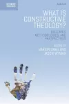 What is Constructive Theology? cover