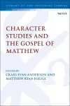 Character Studies in the Gospel of Matthew cover