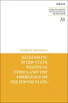 Hellenistic Inter-state Political Ethics and the Emergence of the Jewish State cover