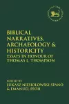 Biblical Narratives, Archaeology and Historicity cover