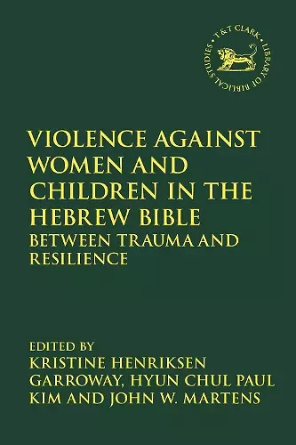 Violence against Women and Children in the Hebrew Bible cover