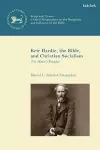 Keir Hardie, the Bible, and Christian Socialism cover